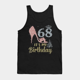 Girl Shoes & Lights Step Into 68 Years Old Its My Birthday Tank Top